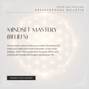 Mindset Mastery (Beliefs)